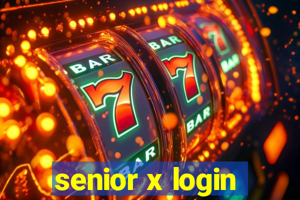 senior x login